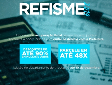 Refisme oferece até 90% de desconto em multa e juros