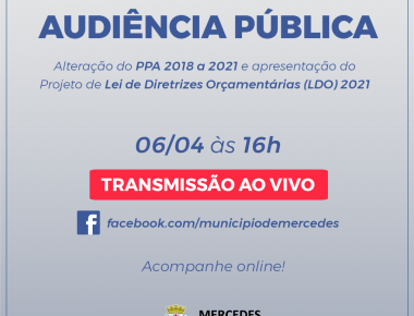 Audiência Pública sobre PPA e LDO será transmitida ao vivo hoje em Mercedes