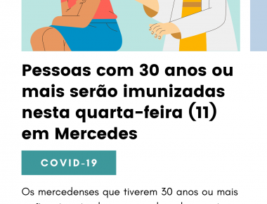 Pessoas com 30 anos ou mais serão vacinadas nesta quarta-feira (11) em Mercedes