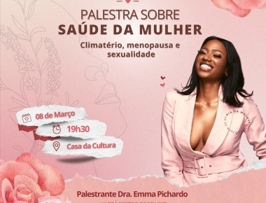 Palestra alusiva a saúde da mulher acontecerá nesta quarta