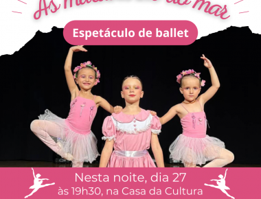 Ballet apresenta hoje espetáculo “As maravilhas do mar”