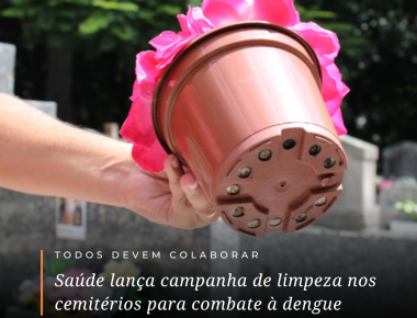 Mercedes lança campanha de limpeza de cemitérios para combate à dengue